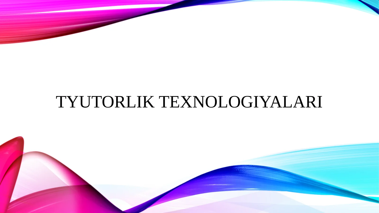 Tyutorlik texnologiyalari
