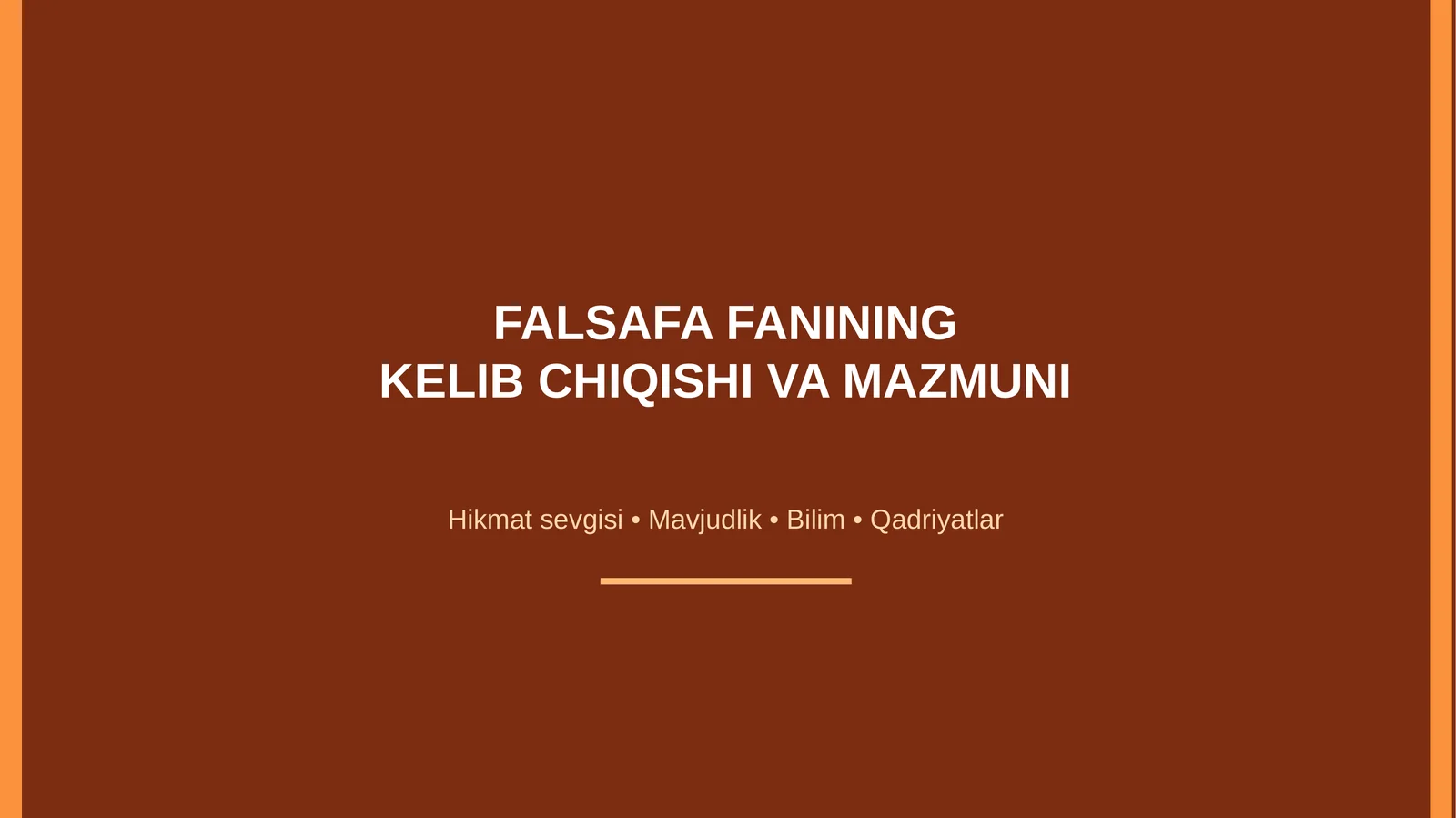 Falsafa fanining kelib chiqishi va mazmuni