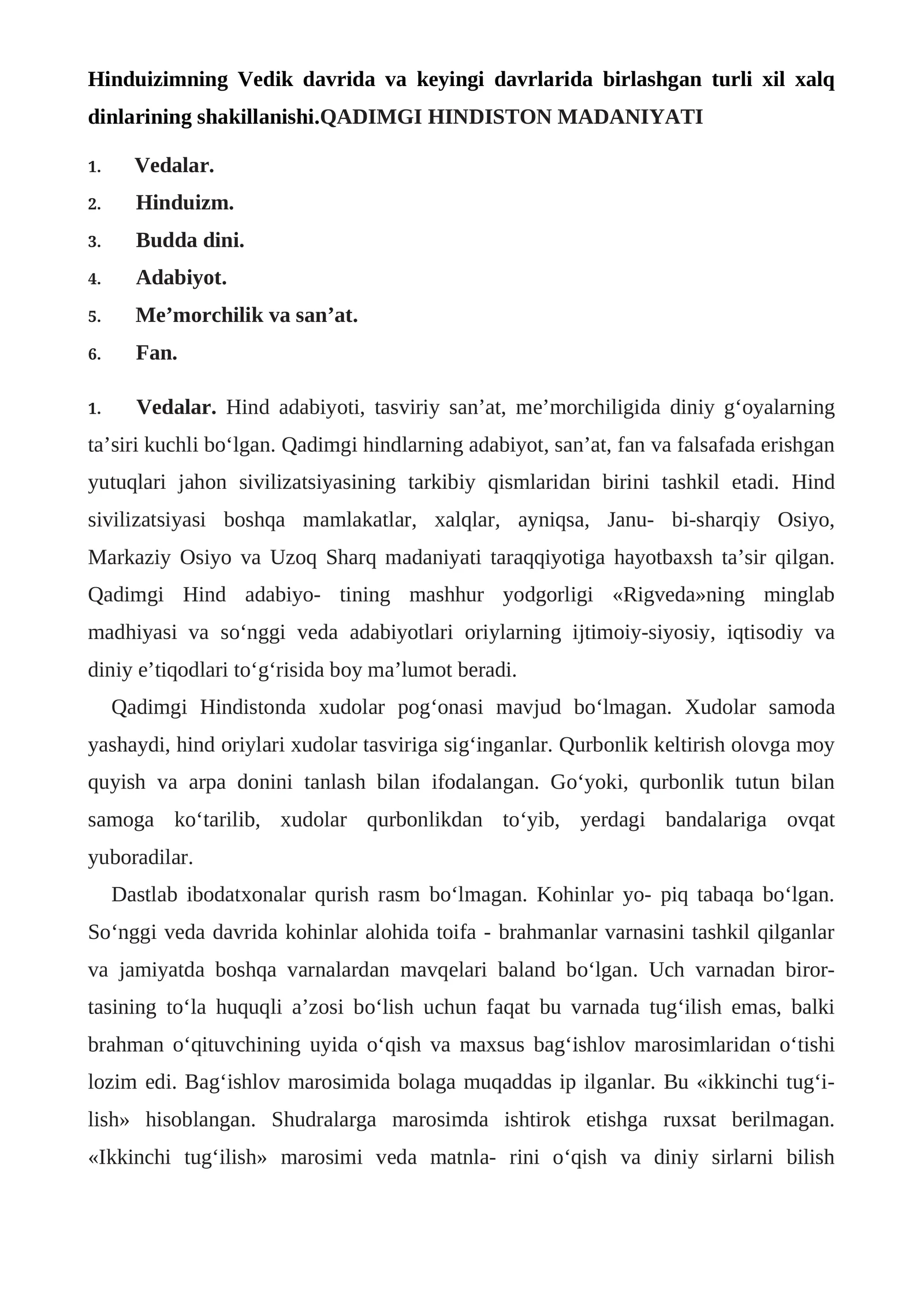 Hinduizimning Vedik davrida va keyingi davrlarida birlashgan turli xil xalq dinlarining shakillanishi
