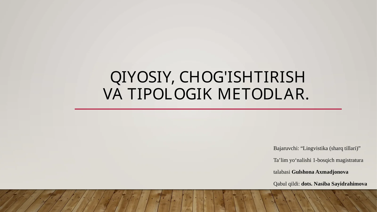 PPT Qiyosiy, chog'ishtirish va tipologik metodlar