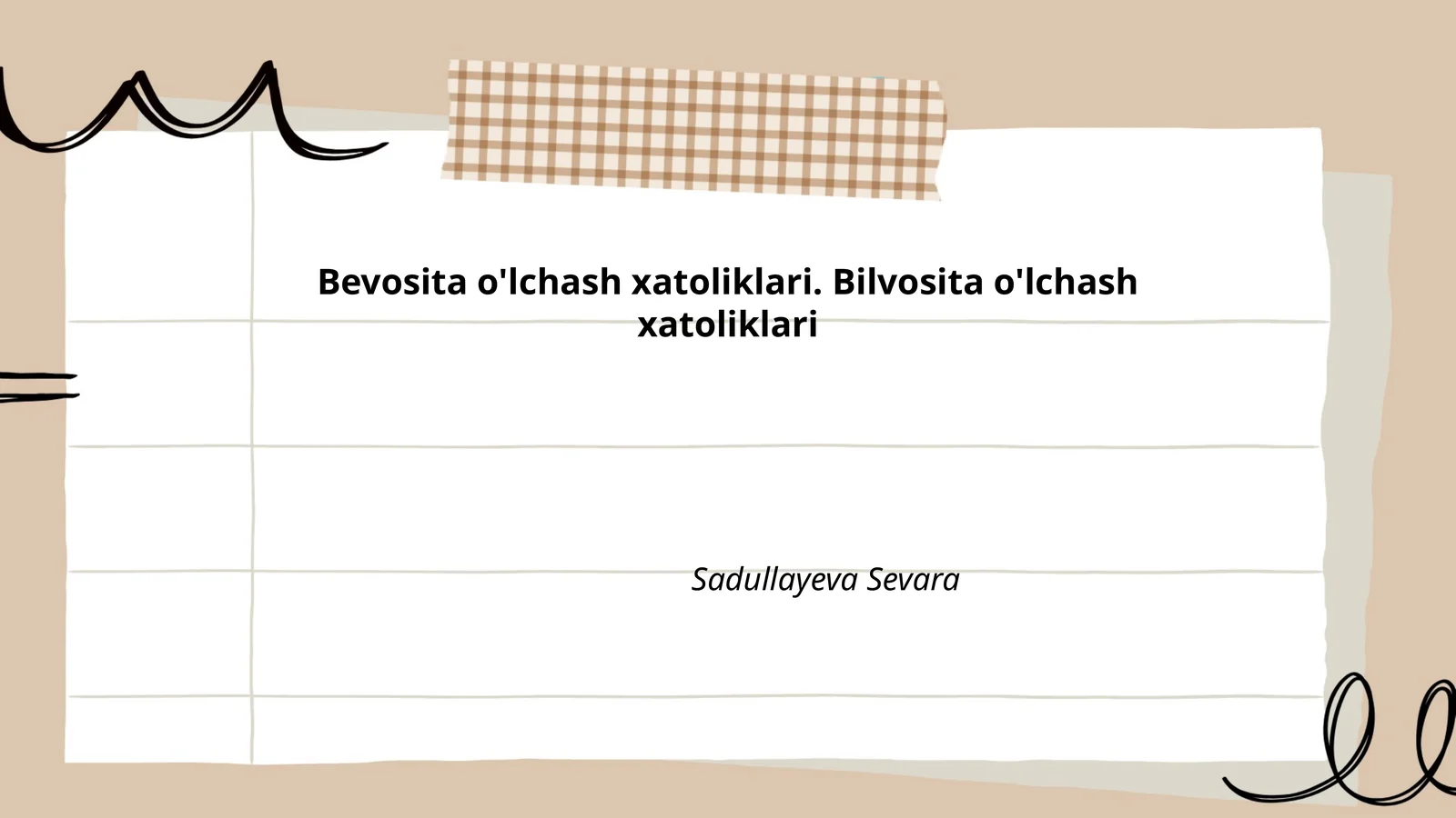 Bevosita o'lchash xatoliklari. Bilvosita o'lchash xatoliklari