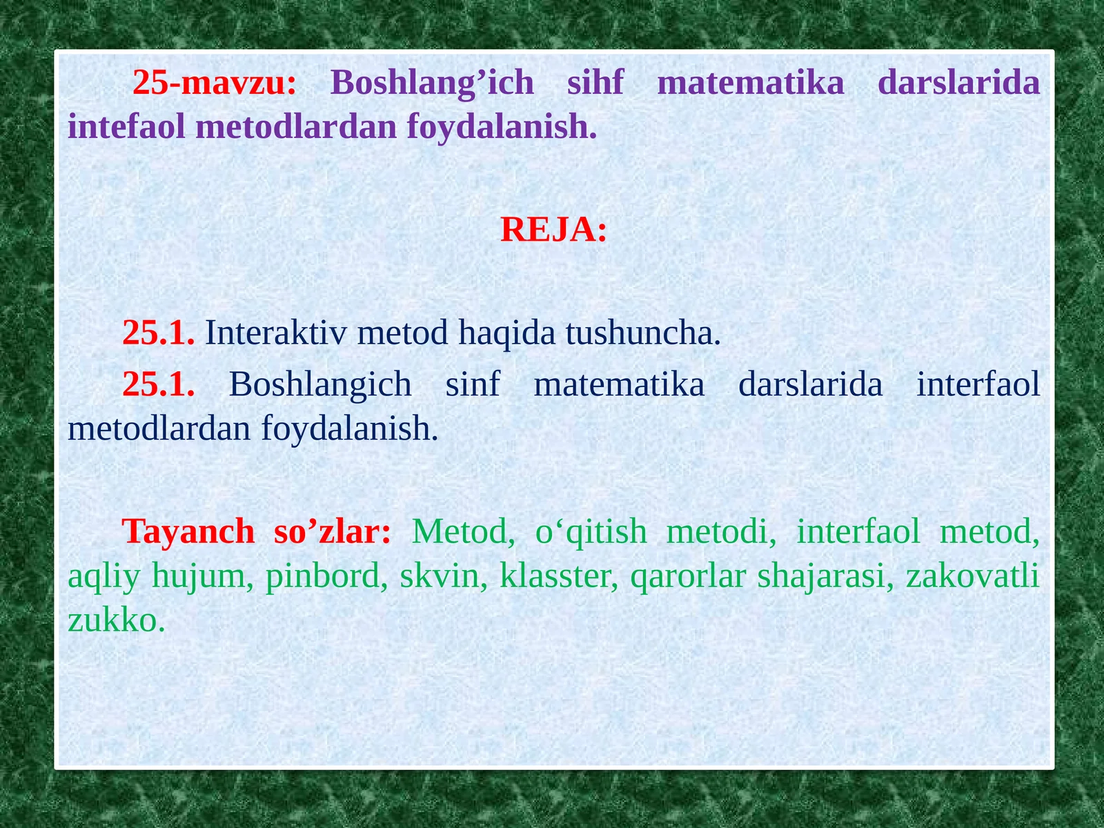 25-mavzu: Boshlang'ich sih fmatematika darslari daintefaol metodlardan foydalanish