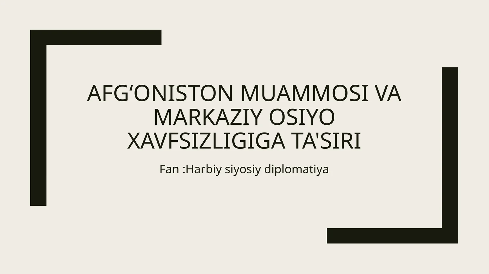 Afgʻoniston muammosi va Markaziy osiyo xavfsizligiga ta'siri