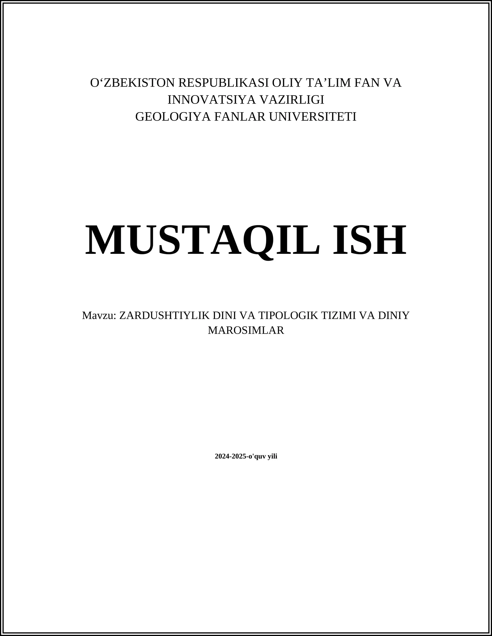 ZARDUSHTIYLIK DINI VA TIPOLOGIK TIZIMI VA DINIY MAROSIMLAR