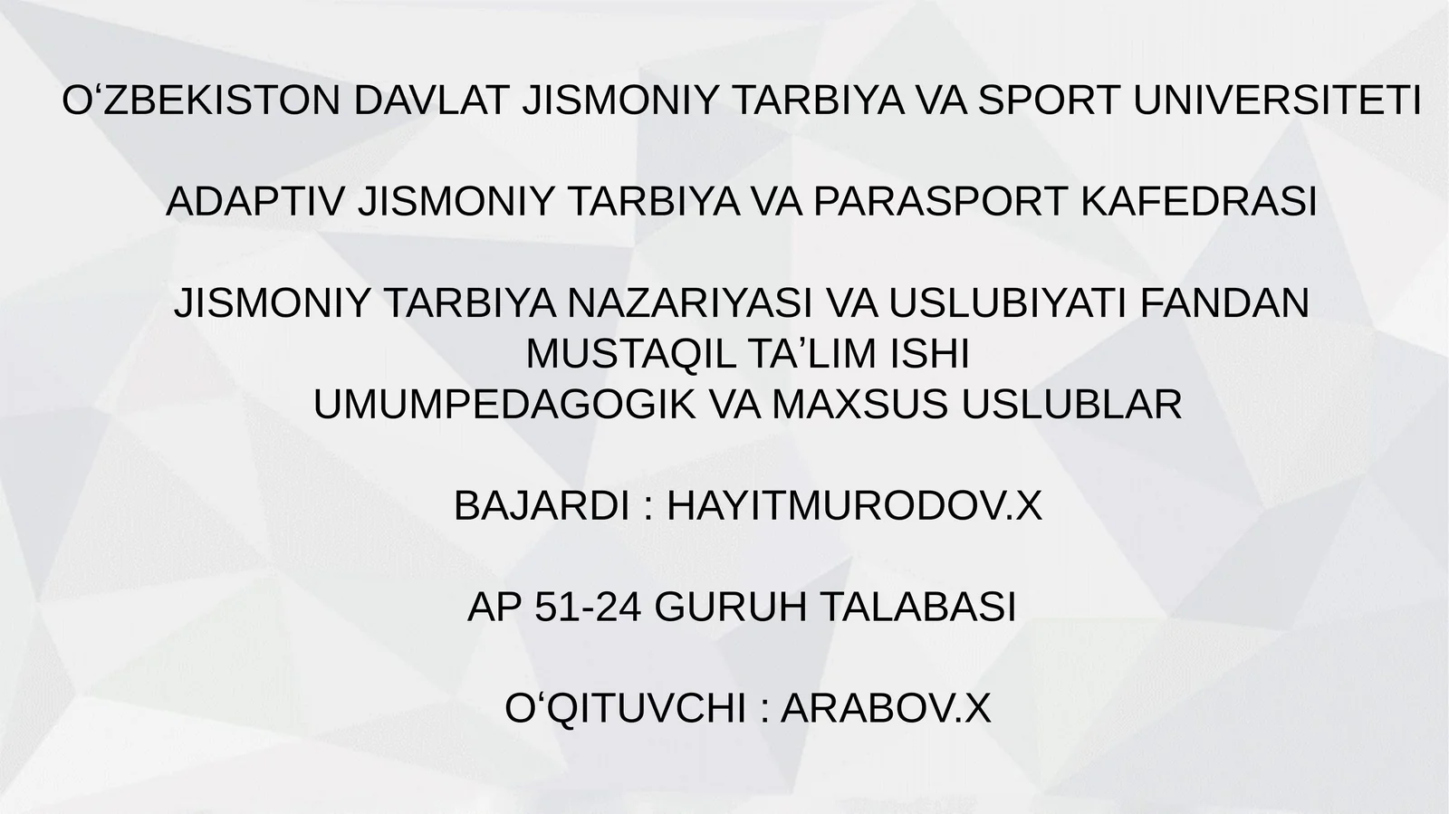 JISMONIY TARBIYA NAZARIYASI VA USLUBIYATI FANDAN MUSTAQIL TAʼLIMISHI
