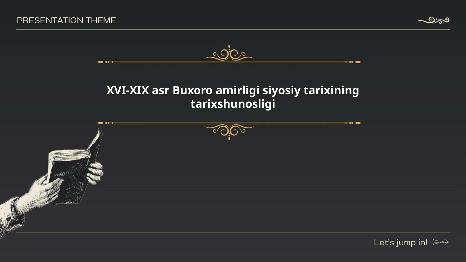 XVI-XIX asr Buxoro amirligi siyosiy tarixining tarixshunosligi