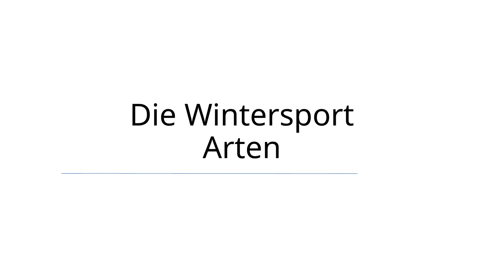 Die Wintersport Arten