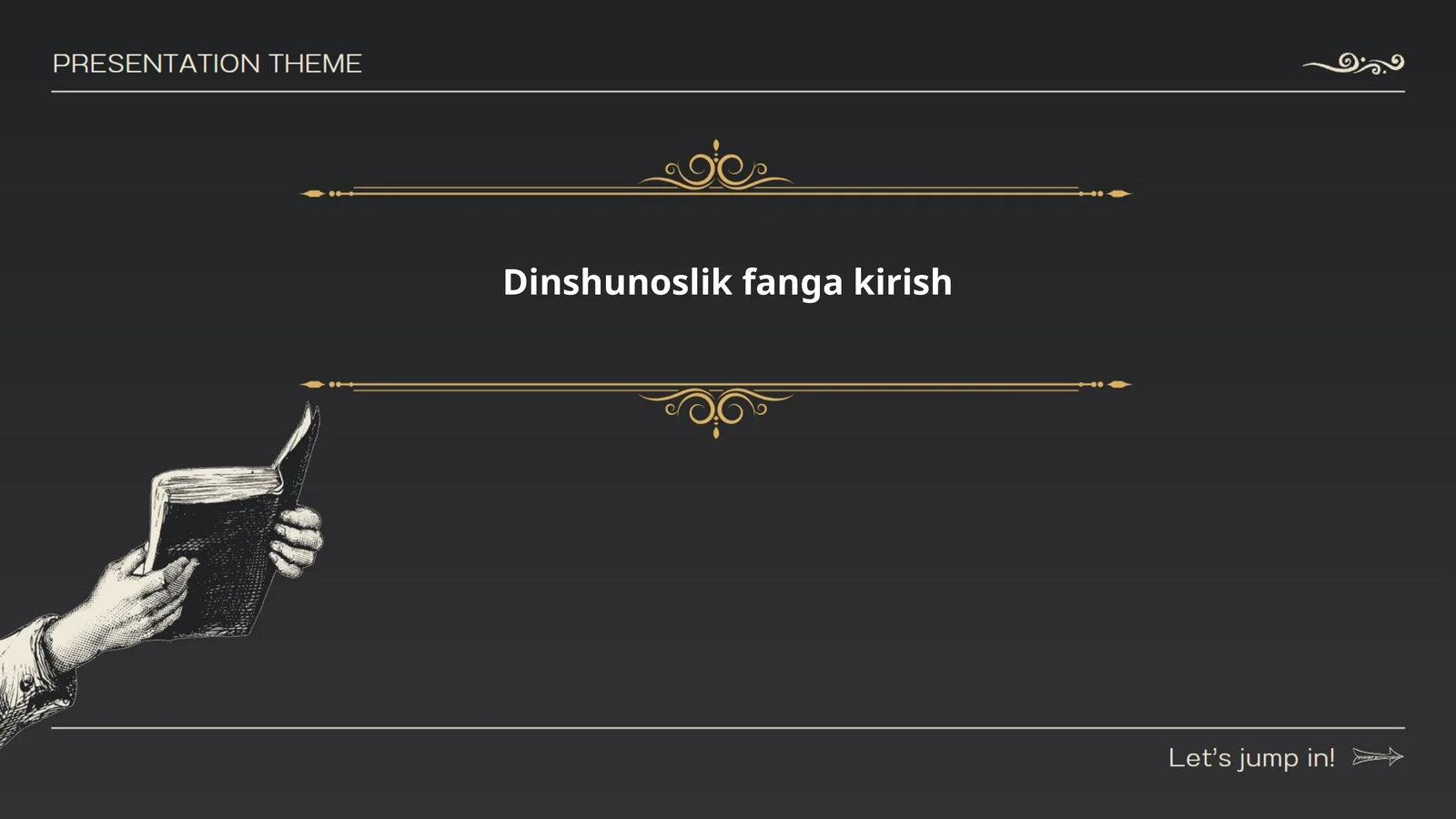 Dinshunoslik fanga kirish