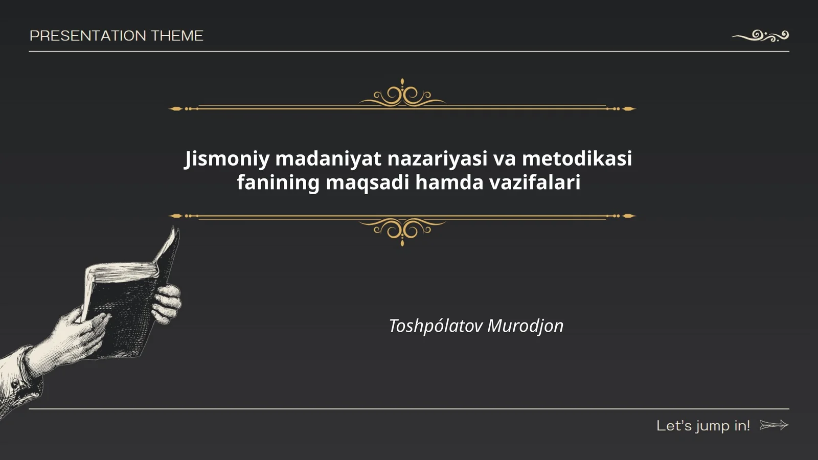 Jismoniy madaniyat nazariyasi va metodikasi fanining maqsadi hamda vazifalari