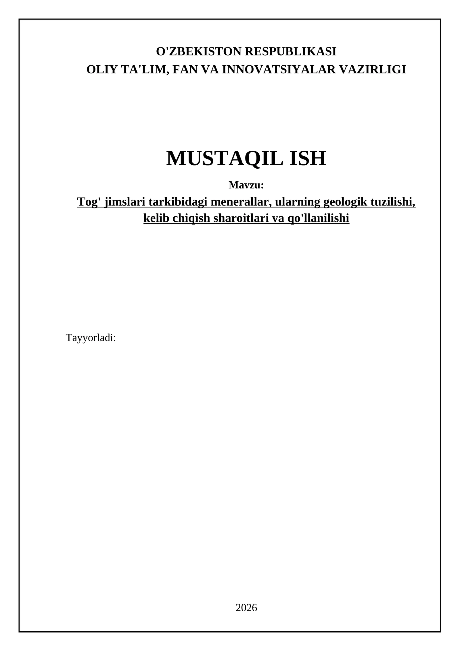 Tog' jimslari tarkibidagi menerallar, ularning geologik tuzilishi, kelib chiqish sharoitlari va qo'llanilishi