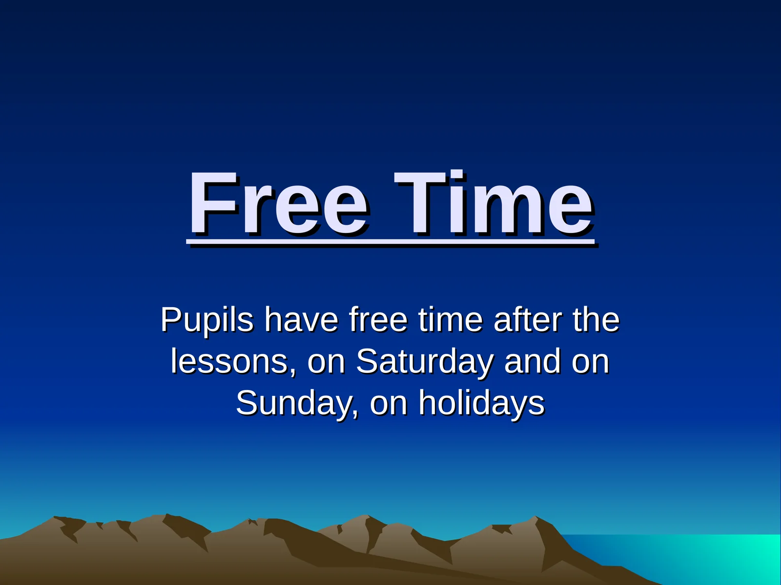Pupils' Free Time Activities