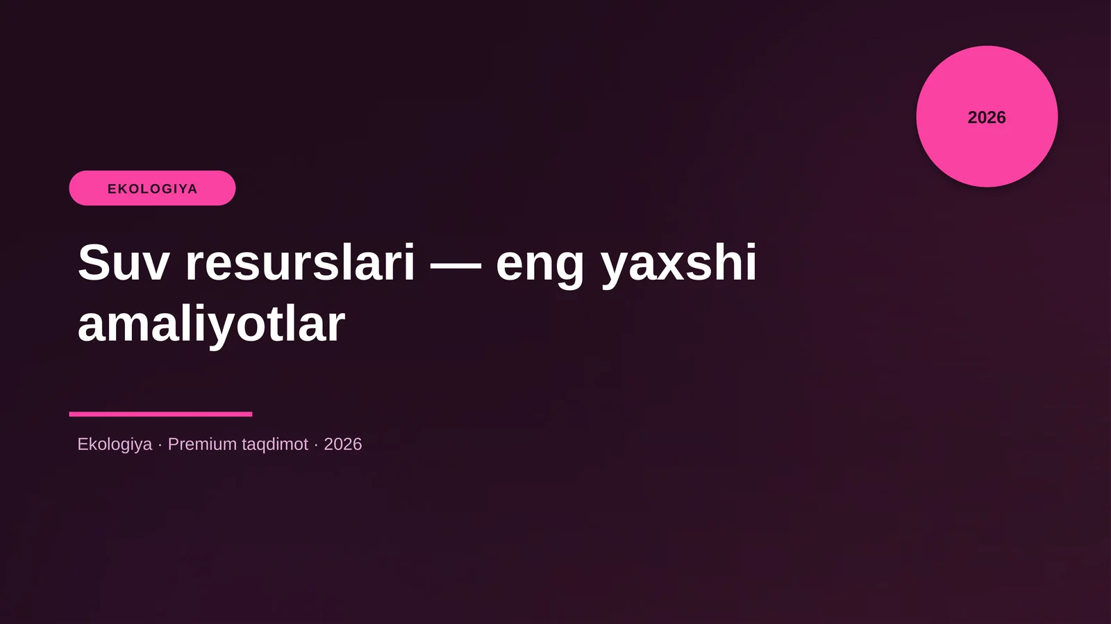 Suv resurslari — eng yaxshi amaliyotlar